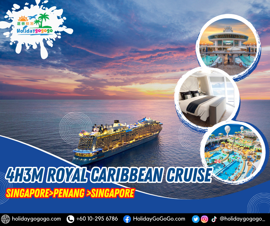 5h4m Pakej Royal Caribbean Cruise (Singapore >Penang >Phuket >Singapore)