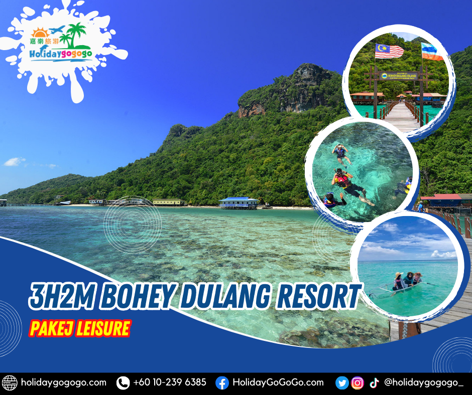 3h2m Pakej Leisure Bohey Dulang Resort